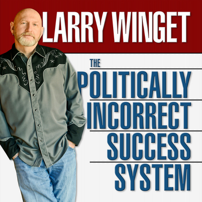 The Politically Incorrect Success System 1469095173 Book Cover