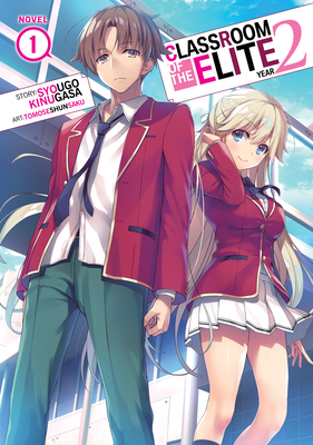 Classroom of the Elite: Year 2 (Light Novel) Vo... 1638581827 Book Cover