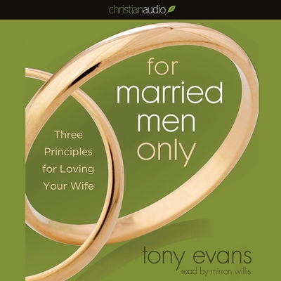 For Married Men Only: Three Principles for Lovi... B08XH2JJCN Book Cover