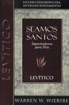 Seamos Santos: Levitico 082541914X Book Cover