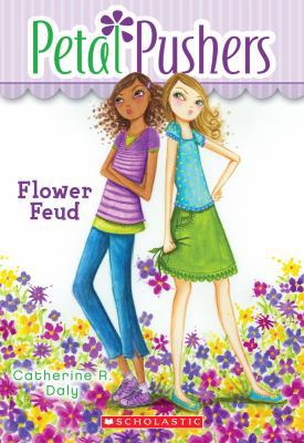 Petal Pushers #2: Flower Feud 0545214513 Book Cover