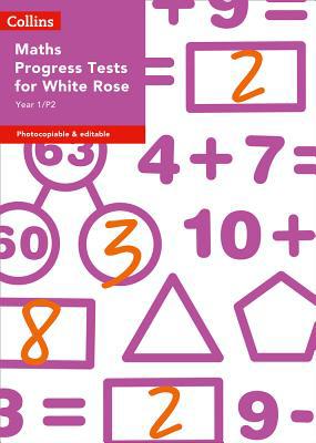 Year 1/P2 Maths Progress Tests for White Rose 0008333491 Book Cover