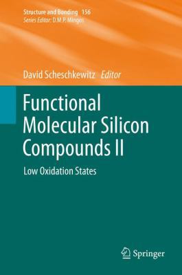 Functional Molecular Silicon Compounds II: Low ... 3319037331 Book Cover