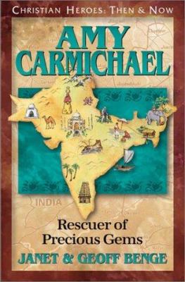 Amy Carmichael: Rescuer of Precious Gems 1576580180 Book Cover