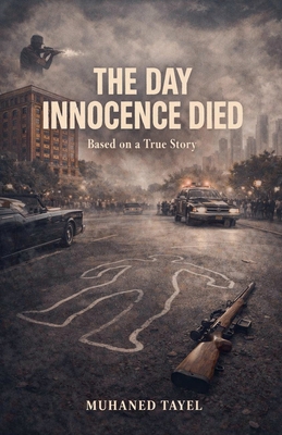 The day innocence died B0GQK4YNF6 Book Cover