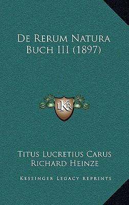 De Rerum Natura Buch III (1897) [Latin] 1167554213 Book Cover