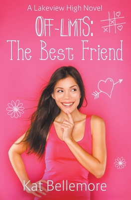 Off Limits: The Best Friend 139371384X Book Cover
