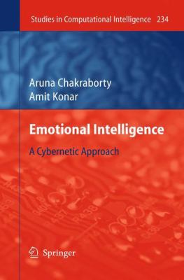 Emotional Intelligence: A Cybernetic Approach 3642261264 Book Cover