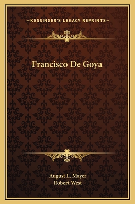 Francisco De Goya 1169354289 Book Cover