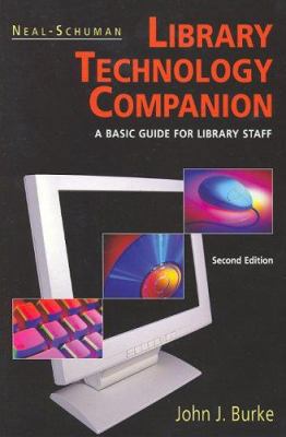 Neal-Schuman Library Technology Companion: A Ba... 1555705502 Book Cover