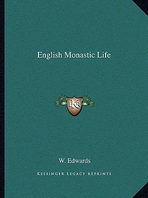 English Monastic Life 1162881828 Book Cover