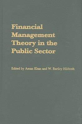 Financial Management Theory in the Public Sector 1567206255 Book Cover