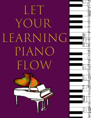 Music Staff Paper For Kids: Let Your Learning P... 1094619965 Book Cover