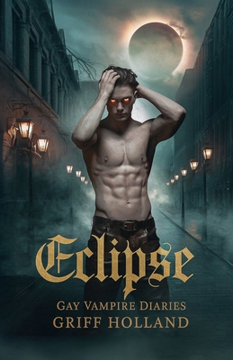 Eclipse: Gay Vampire Diaries B0DLX28BQC Book Cover