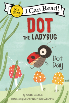 Dot the Ladybug: Dot Day B0GN23WB3M Book Cover