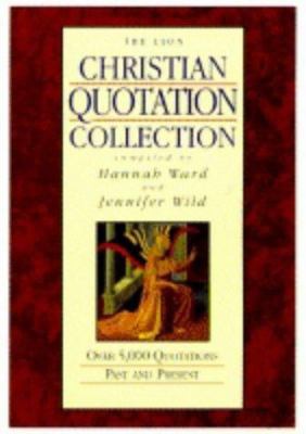 The Lion Christian Quotation Collection: Over 5... 0745936946 Book Cover