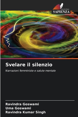 Svelare il silenzio [Italian] 6208308038 Book Cover