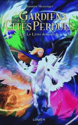 Gardiens des Cités perdues - tome 8.5 Le Livre ... [French] 2371022942 Book Cover