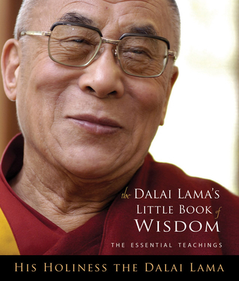 Dalai Lama's Little Book of Wisdom 1571746285 Book Cover