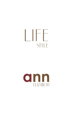 Lifestyle - Ann Elizabeth 1700917757 Book Cover