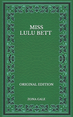 Miss Lulu Bett - Original Edition            Book Cover
