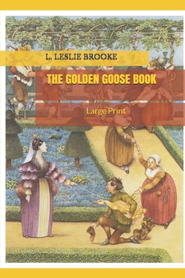 The Golden Goose Book: Large Print B0858SSDN6 Book Cover