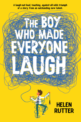 The Boy Who Made Everyone Laugh 1338652265 Book Cover