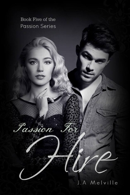 Passion For Hire 1517203627 Book Cover