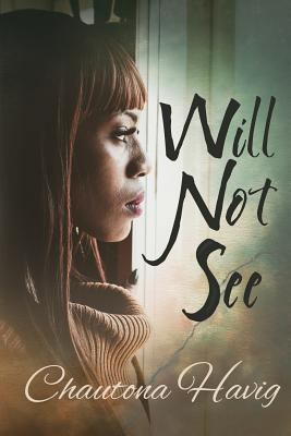 Will Not See 1973928205 Book Cover