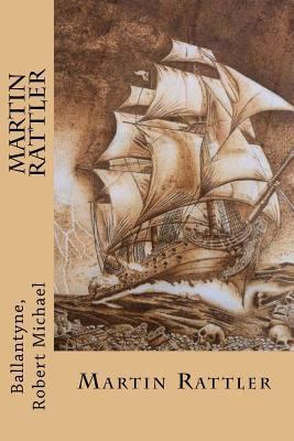 Martin Rattler 1546583440 Book Cover