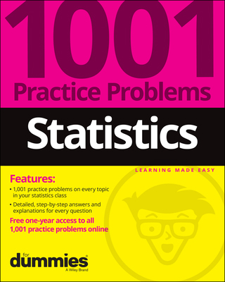 Statistics: 1001 Practice Problems for Dummies ... 1119883598 Book Cover