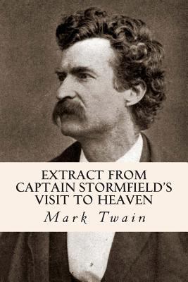 Extract from Captain Stormfield's Visit to Heaven 1500729337 Book Cover