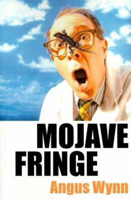 Mojave Fringe 0595094228 Book Cover