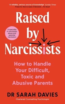 Raised by Narcissists: How to Handle Your Diffi... 180081884X Book Cover
