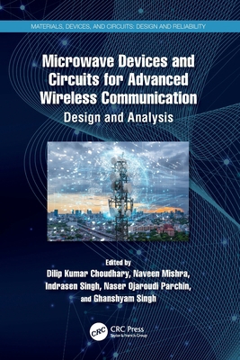 Microwave Devices and Circuits for Advanced Wir... 1032656018 Book Cover