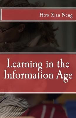 Learning in the Information Age 1515014282 Book Cover