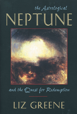 Astrological Neptune and the Quest for Redemption 1578631971 Book Cover