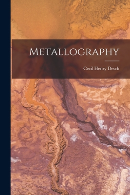 Metallography 1018371486 Book Cover