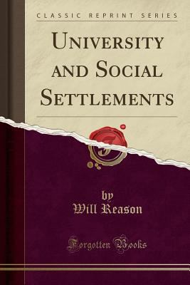 University and Social Settlements (Classic Repr... 1331317193 Book Cover