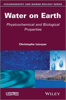 Water on Earth: Physicochemical and Biological ... 1848214774 Book Cover