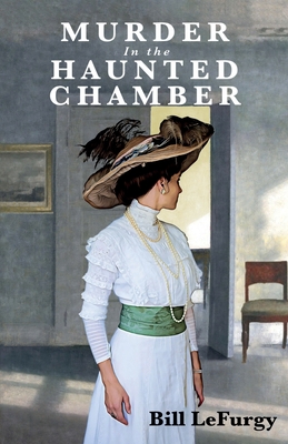 Murder In the Haunted Chamber 173456783X Book Cover