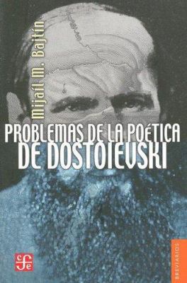 Problemas de la poética de Dostoievski [Spanish] 9681668162 Book Cover