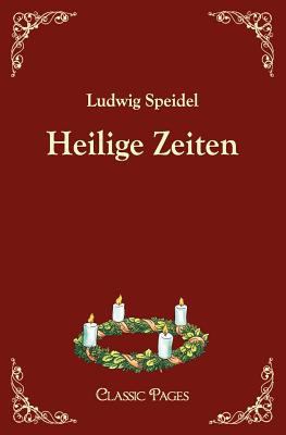 Heilige Zeiten [German] 3862670341 Book Cover