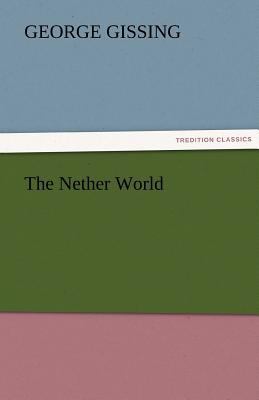 The Nether World 3842455259 Book Cover