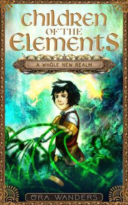 Children of the Elements : A Whole New Realm