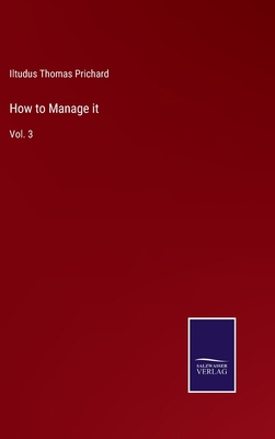 How to Manage it: Vol. 3 3752594055 Book Cover