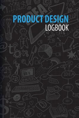 Product Design Logbook: An Inventor's Notebook 1933598913 Book Cover