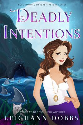 Deadly Intentions 1946944319 Book Cover
