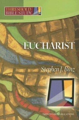 Eucharist 1585953571 Book Cover
