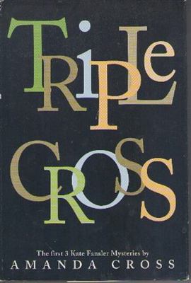 Triple Cross First Kate Fansler Mysteries: In t... 1568657447 Book Cover